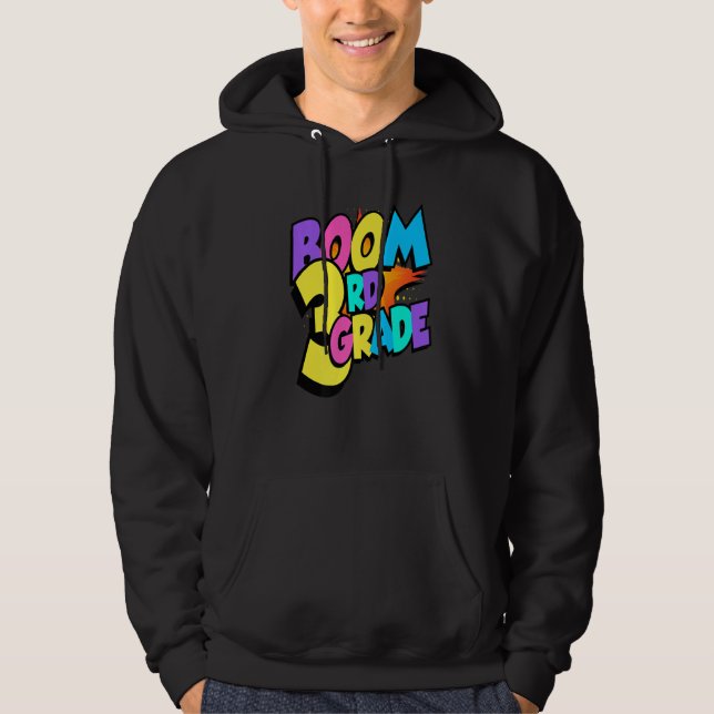 Boom Third Grade 1st Day Of School Welcome Back To Hoodie (Vorderseite)