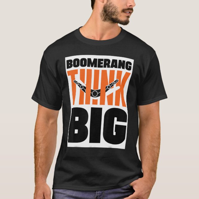 Boomerang Think Big Boomerang Throwing Sports Aust T-Shirt (Vorderseite)