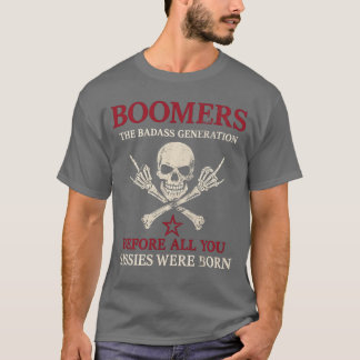 Boomers-Generation vor der Geburt aller Sissie T-Shirt