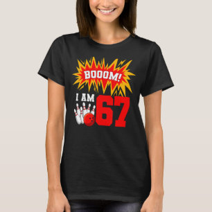 Booom I Bin 67 Bowling Geburtstagsparty Bowler Tag T-Shirt