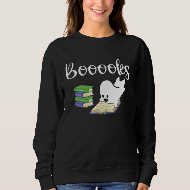 Booooks Halloween Ghost Reader  Reading Boo Costum Sweatshirt (Vorderseite)