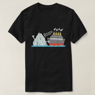 Boop Eisberg Titanic Lustige Geschichte Meme T-Shirt