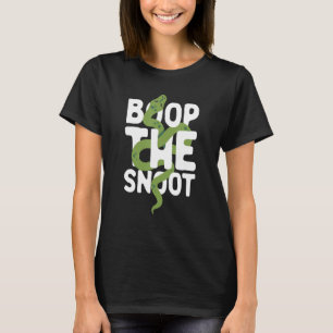 Boop The Snoot Funny Reptiles Lover Niedlich Snake T-Shirt