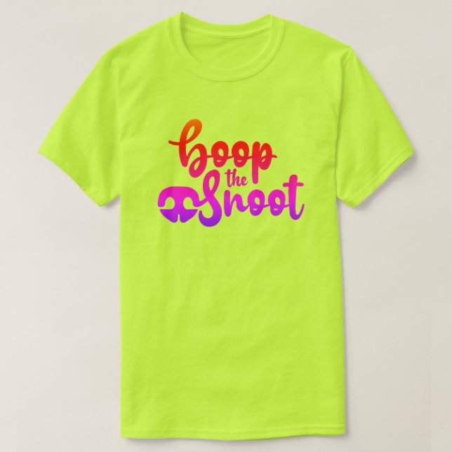 Boop The Snoot T-Shirt (Design vorne)