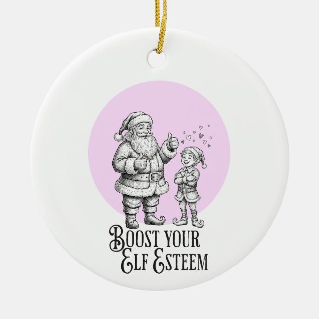 boost your elf esteem punny santa fun ornament (Vorne)
