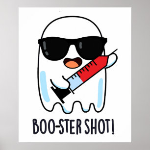 Booster Shot Funny Ghost Vaccine Pub Poster