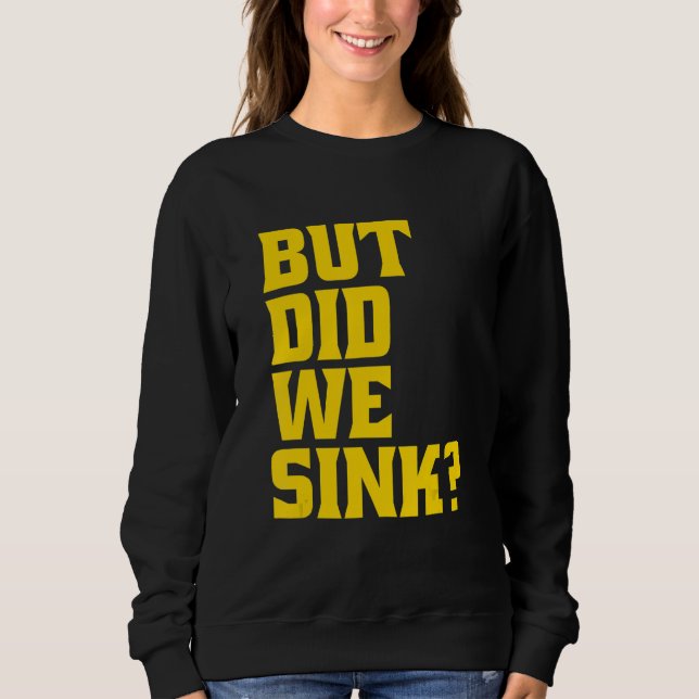 Boot, aber haben wir Pontoon Captain Sweatshirt (Vorderseite)