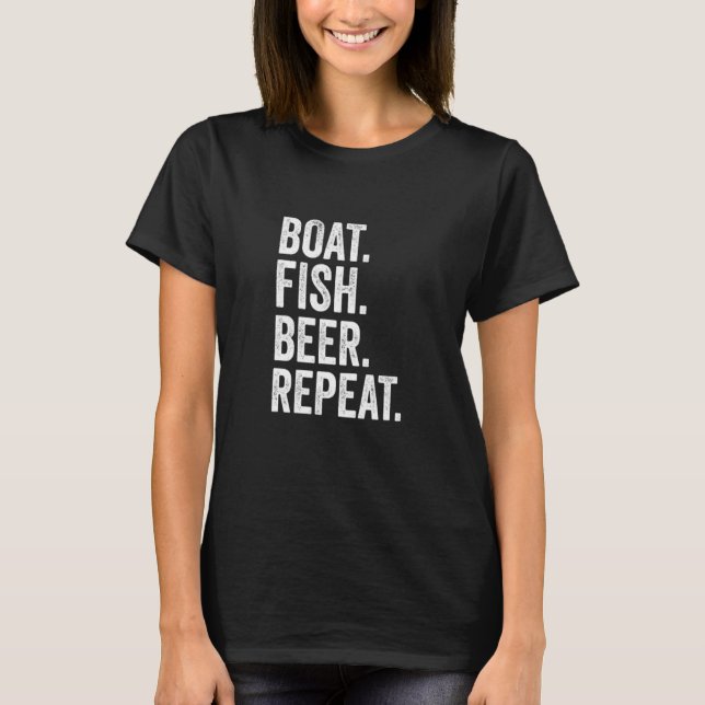 Boot Fisch Bier Wiederholung Trinken Angelköder Se T-Shirt (Vorderseite)