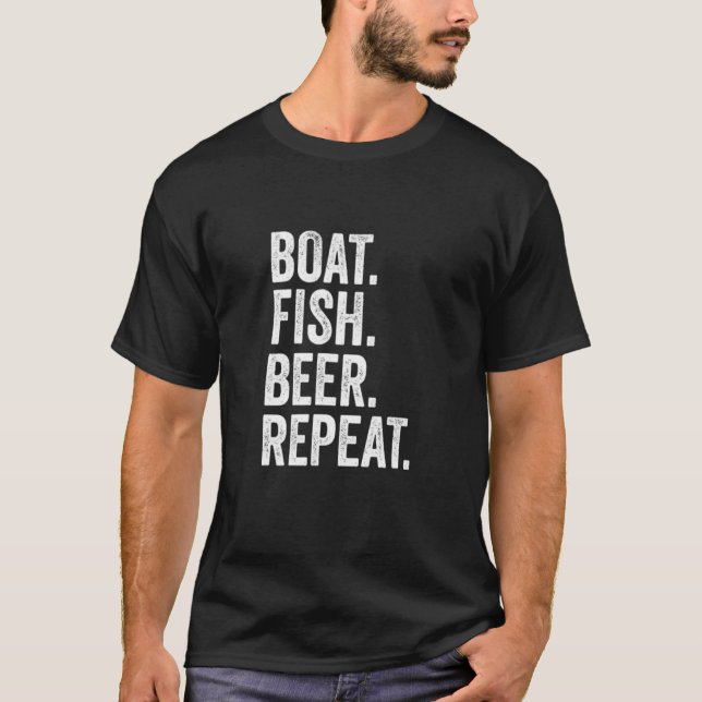 Boot Fisch Bier Wiederholung Trinken Angelköder Se T-Shirt (Vorderseite)