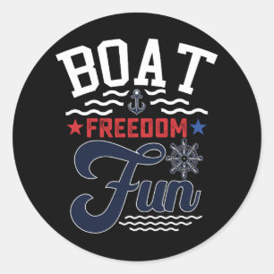 Boot Freiheit Spaß 4. Juli Boater Runder Aufkleber