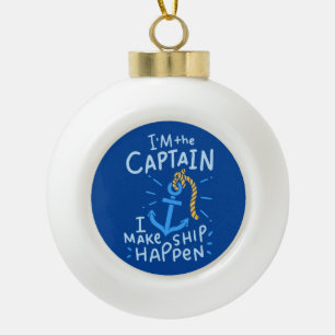 Boot - Ich bin der Kapitän Keramik Kugel-Ornament