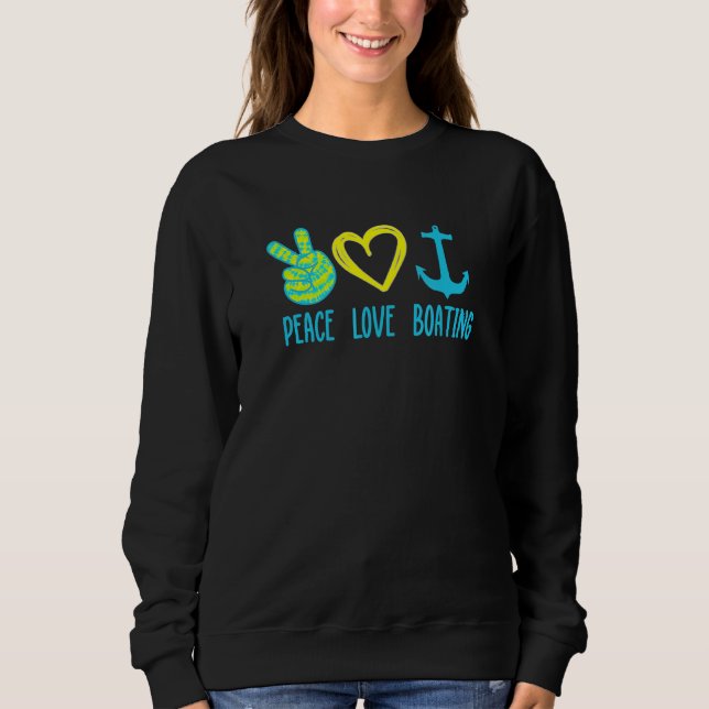 Boot Kapitän Peace Liebe Boating Gefärbte Krawatte Sweatshirt (Vorderseite)
