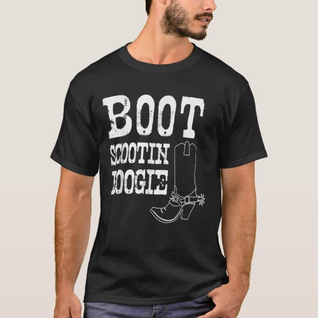 Boot Scoot Boogie T-Shirt (Vorderseite)