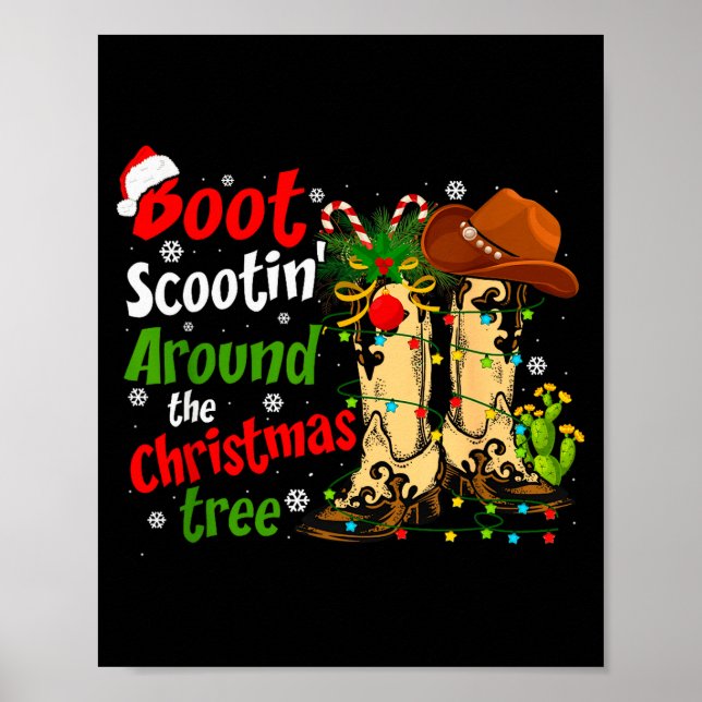Boot Scootin' Around The Christmas Tree Country We Poster (Vorne)