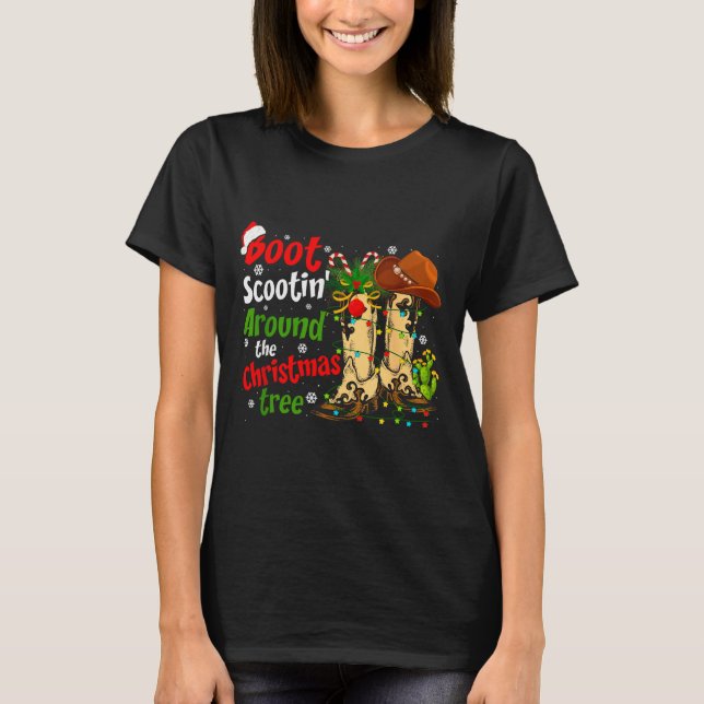 Boot Scootin' Around The Christmas Tree Country We T-Shirt (Vorderseite)