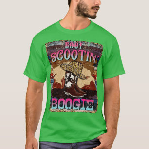 Boot Scootin Boogie Western Cowgirls Cowboy Boots T-Shirt