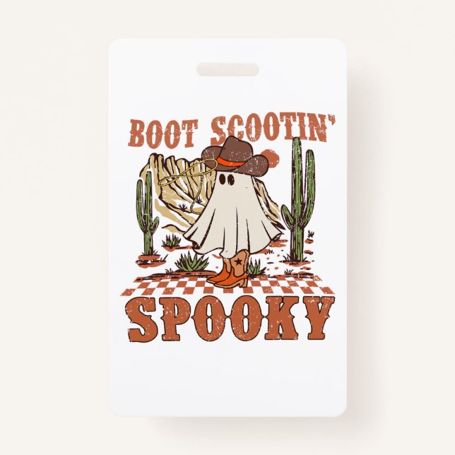 Boot Scootin Spooky Western Halloween Ghost Spooky Ausweis (Vorderseite)