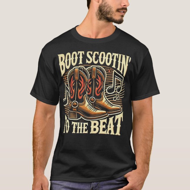Boot Scootin to the Beat - Country Music Gifts T-Shirt (Vorderseite)