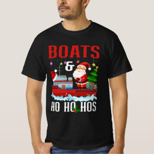 Boote und Ho Ho Hos Weihnachten Weihnachtsfeiertag T-Shirt