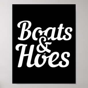 Boote und Hoes Funny Boat Party Geschenk Poster