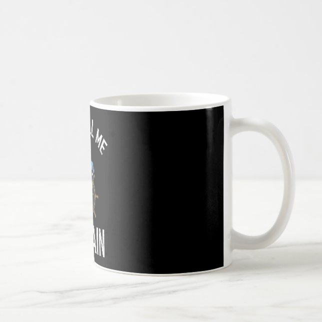 Booten Nennen Sie mich einfach den Kapitän  Kaffeetasse (Rechts)