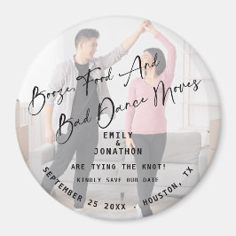 Booten Sie Essen schlechter Tanz bewegt Foto Save  Magnet