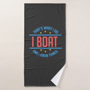 Bootfahren - ich boote und ich kenne die Dinge Badehandtuch
