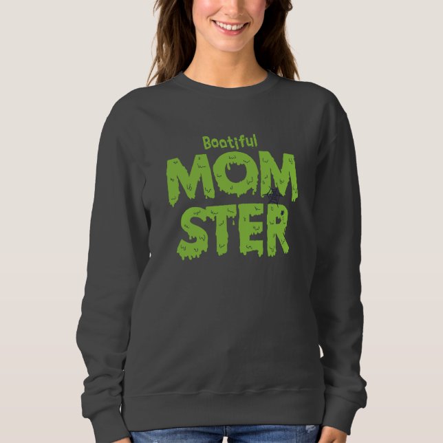 Bootie Momster Mama Funny Halloween Puns Sweatshirt (Vorderseite)