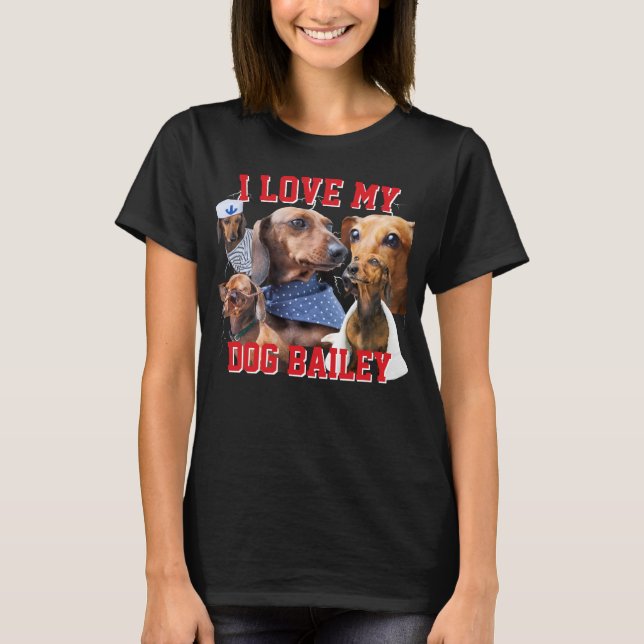 Bootleg I Liebe Mein Hund Individuelle Name & Foto T-Shirt (Vorderseite)
