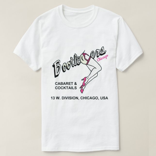 Bootleggers Cabaret and Cocktails, Chicago, IL T-Shirt (Design vorne)