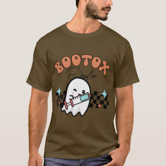 Bootox Dealer Funny Halloween Botox Dealer Aesthet T-Shirt