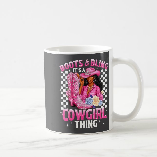 Boots And Bling It's Cowgirl Thing Black History G Kaffeetasse (Rechts)