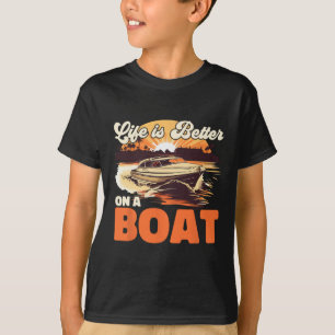Boots Kapitän Leben auf einem Boot ist besser T-Shirt