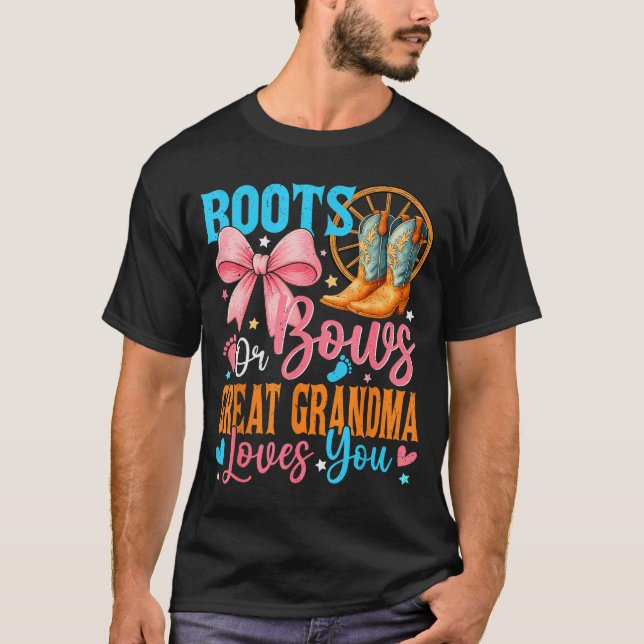 Boots oder Bows Urgroßmutter liebt dich Geschlecht T-Shirt (Vorderseite)