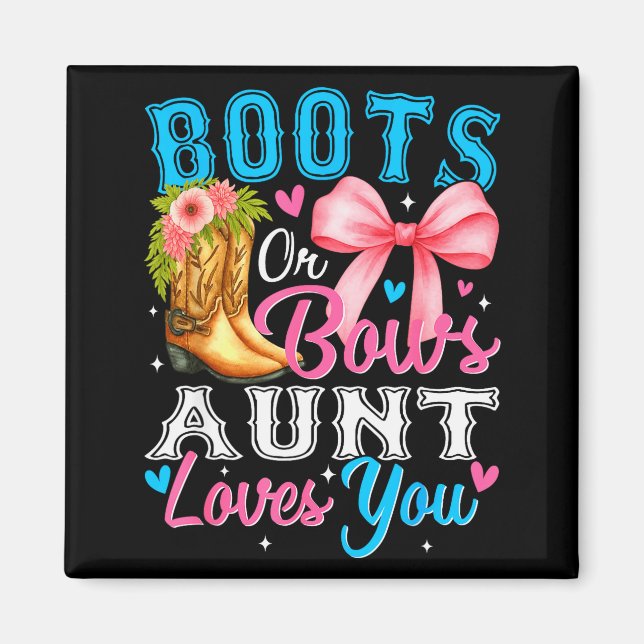 Boots Or Bows Aunt Loves You Gender Reveal Family  Magnet (Vorne)