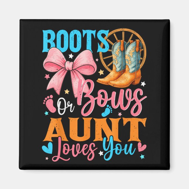 Boots Or Bows Aunt Loves You Gender Reveal Family  Magnet (Vorne)