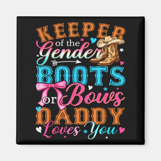 Boots Or Bows Daddy Loves You Gender Reveal Family Magnet (Vorne)
