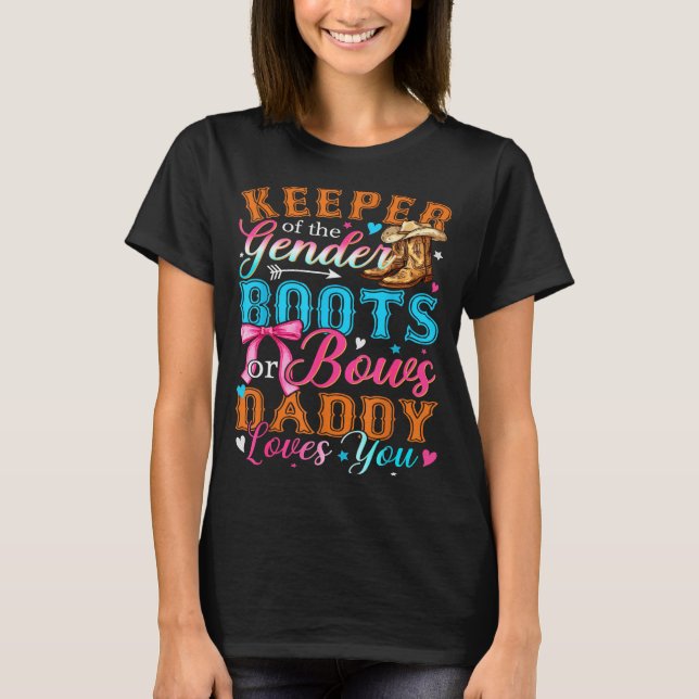 Boots Or Bows Daddy Loves You Gender Reveal Family T-Shirt (Vorderseite)