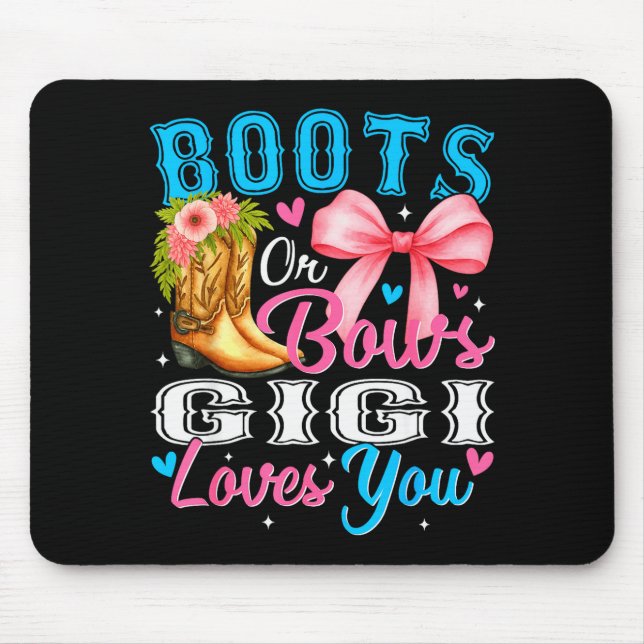 Boots Or Bows Gigi Loves You Gender Reveal Family  Mousepad (Vorne)