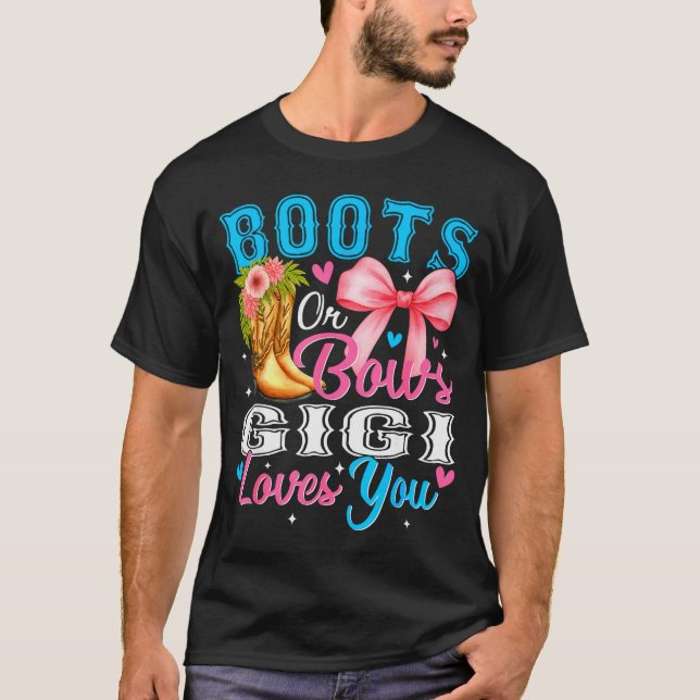 Boots Or Bows Gigi Loves You Gender Reveal Family  T-Shirt (Vorderseite)
