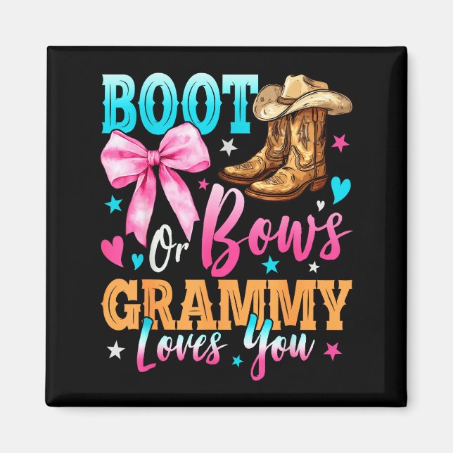 Boots Or Bows Grammy Loves You Gender Reveal Famil Magnet (Vorne)