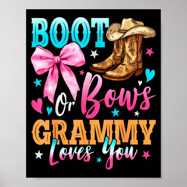 Boots Or Bows Grammy Loves You Gender Reveal Famil Poster (Vorne)