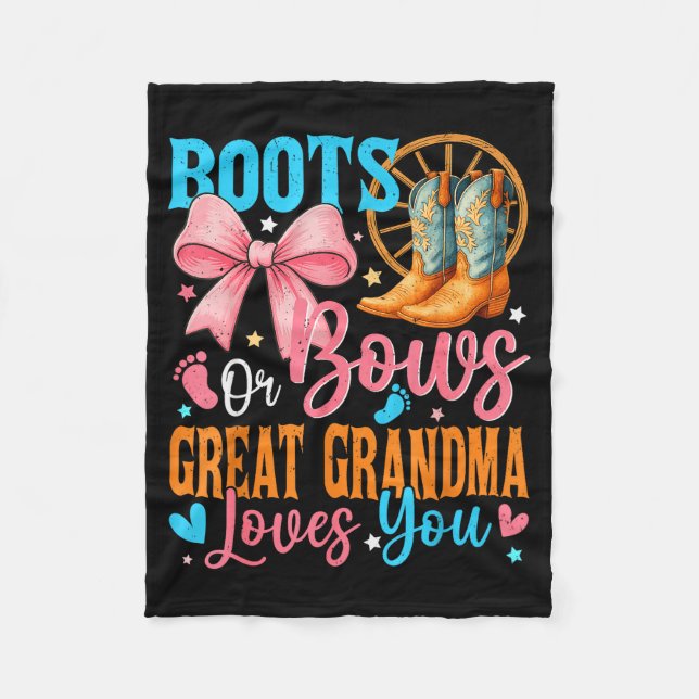 Boots Or Bows Great Grandma Loves You Gender Revea Fleecedecke (Vorderseite)