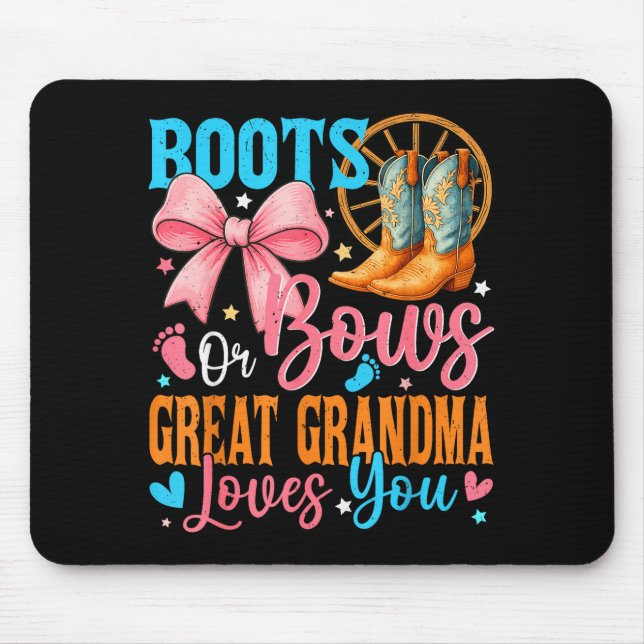 Boots Or Bows Great Grandma Loves You Gender Revea Mousepad (Vorne)