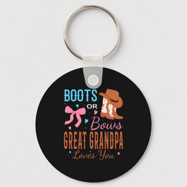 Boots Or Bows Great Grandpa Loves You Gender Revea Schlüsselanhänger (Vorderseite)