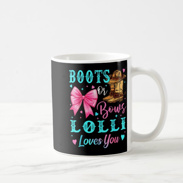 Boots Or Bows Lolli Loves You Gender Reveal Family Kaffeetasse (Rechts)