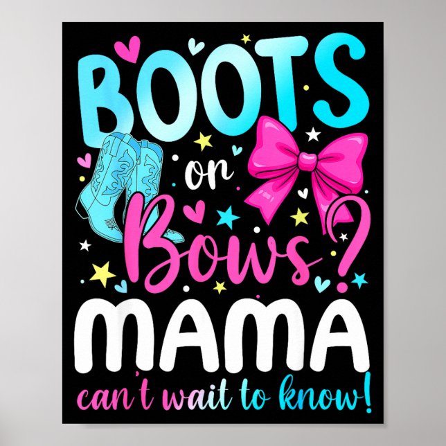 Boots Or Bows Mama Loves You Gender Reveal Party  Poster (Vorne)