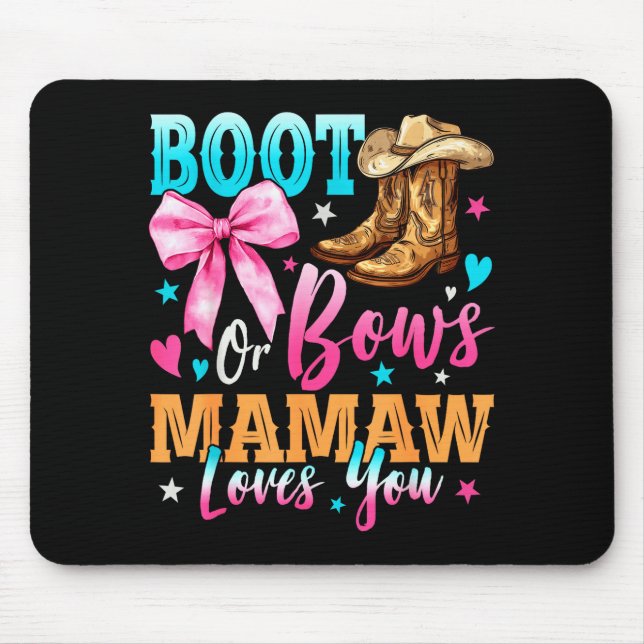 Boots Or Bows Mamaw Loves You Gender Reveal Family Mousepad (Vorne)