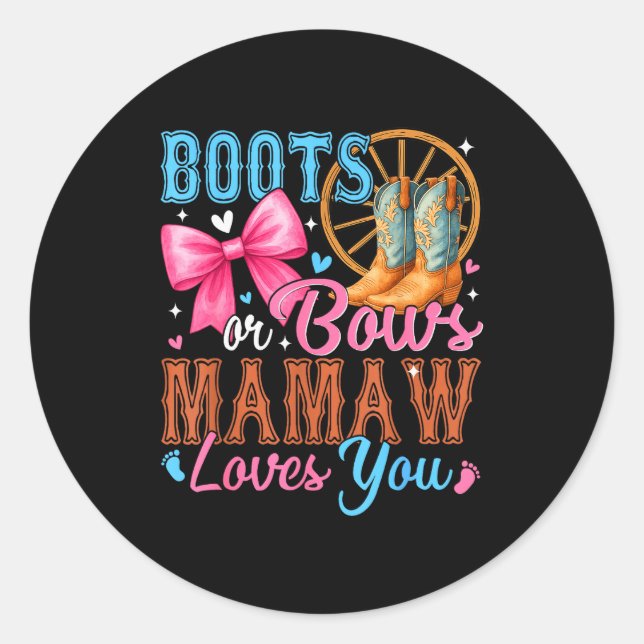 Boots Or Bows Mamaw Loves You Gender Reveal Family Runder Aufkleber (Vorderseite)