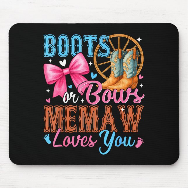 Boots Or Bows Memaw Loves You Gender Reveal Family Mousepad (Vorne)